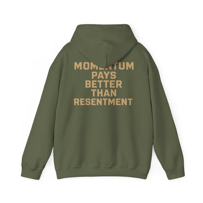 Momentum Pays Better Than Resentment hoodie