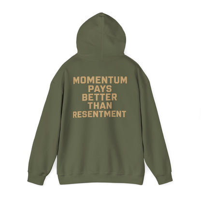 Momentum Pays Better Than Resentment hoodie